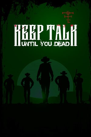 Скачать Keep Talk Until You Dead