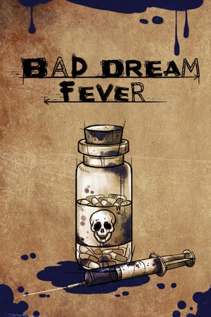 Скачать Bad Dream: Fever