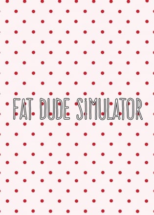 Скачать Fat Dude Simulator