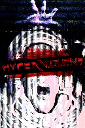 Скачать HYPERVIOLENT