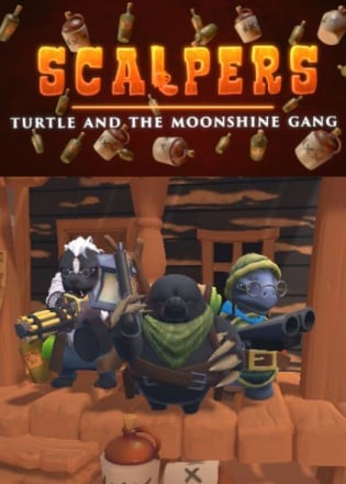 Скачать SCALPERS: Turtle and the Moonshine Gang