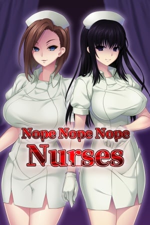 Скачать Nope Nope Nope Nurses