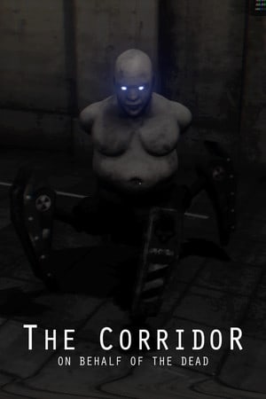 Скачать The Corridor: On Behalf Of The Dead