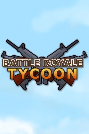 Скачать Battle Royale Tycoon