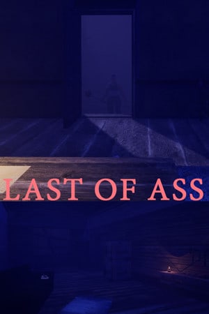 Скачать Last of Ass