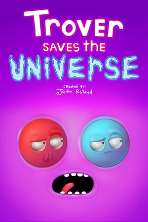 Скачать Trover Saves the Universe