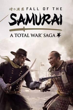 Скачать Total War Saga: FALL OF THE SAMURAI