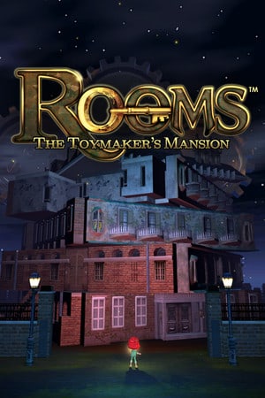 Скачать ROOMS: The Toymaker's Mansion