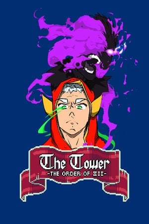 Скачать The Tower - The Order of 12