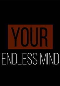 Скачать Your, Endless Mind