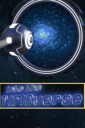 Скачать Into the TIMEVERSE