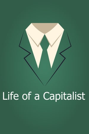 Скачать Life of a Capitalist