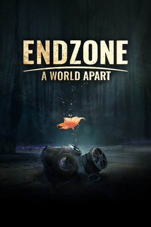 Скачать Endzone - A World Apart