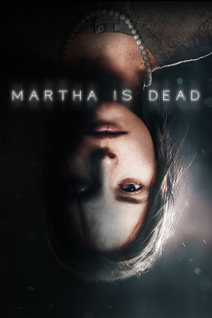 Скачать Martha Is Dead