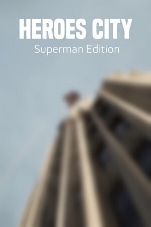 Скачать Heroes City Superman Edition