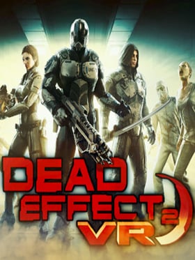 Скачать Dead Effect 2 VR