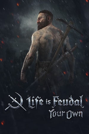 Скачать Life is Feudal: Your Own