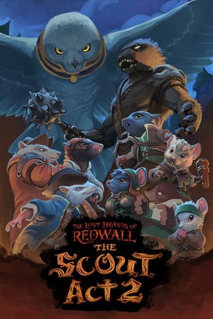 Скачать The Lost Legends of Redwall: The Scout Act 2