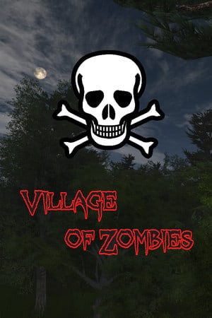 Скачать Village of Zombies