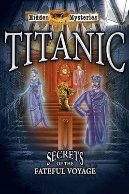 Скачать Hidden Mysteries: Titanic