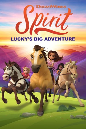 Скачать DreamWorks Spirit Lucky's Big Adventure