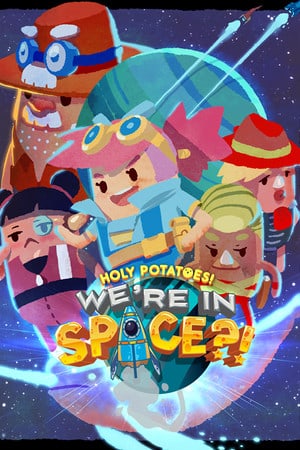 Скачать Holy Potatoes! We’re in Space?!