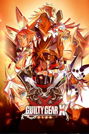 Скачать GUILTY GEAR Xrd -SIGN-