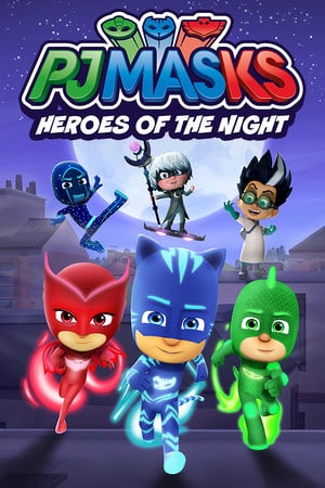 Скачать PJ MASKS: HEROES OF THE NIGHT