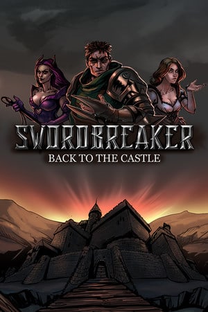 Скачать Swordbreaker: Back to The Castle