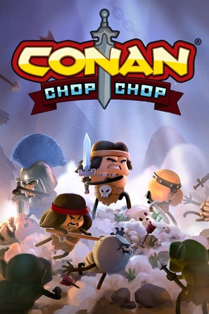 Скачать Conan Chop Chop