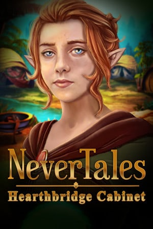 Скачать Nevertales: Hearthbridge Cabinet Collector's Edition