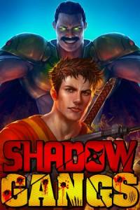 Скачать Shadow Gangs