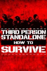 Скачать How To Survive: Third Person Standalone
