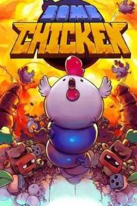 Скачать Bomb Chicken