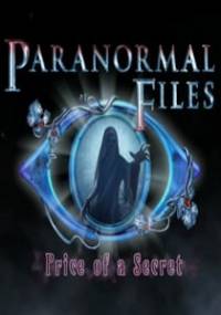 Скачать Paranormal Files 8: Price of a Secret