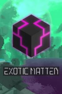 Скачать Exotic Matter