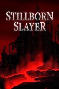 Скачать Stillborn Slayer