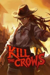Скачать Kill The Crows