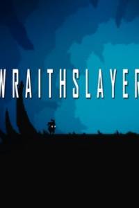 Скачать Wraithslayer