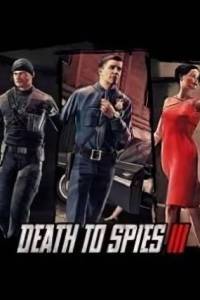Скачать Death to Spies 3