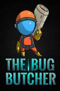 Скачать The Bug Butcher
