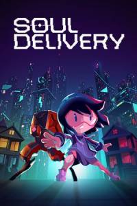 Скачать Soul Delivery