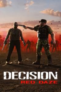 Скачать Decision: Red Daze
