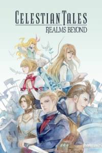 Скачать Celestian Tales: Realms Beyond