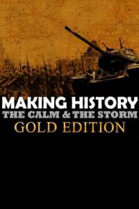 Скачать Making History: The Calm and the Storm Gold Edition
