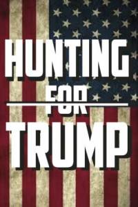 Скачать Hunting For Trump
