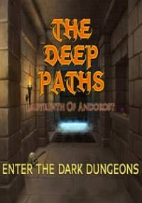 Скачать The Deep Paths: Labyrinth Of Andokost