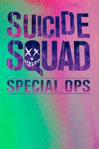 Скачать Suicide Squad: Special Ops