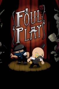Скачать Foul Play