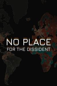 Скачать No Place for the Dissident